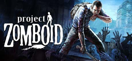 僵尸毁灭工程 Project Zomboid 中文版